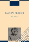 Passioni e errori: Studi su Alvaro. E-book. Formato PDF ebook di Lorella Anna Giuliani