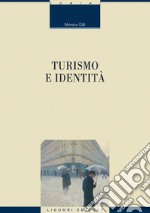 Turismo e identità. E-book. Formato EPUB ebook