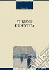 Turismo e identità. E-book. Formato EPUB ebook