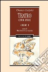 Teatro (1900-1910): Volume II   a cura di Maria Beatrice Cozzi Scarpetta. E-book. Formato PDF ebook di Vincenzo Scarpetta