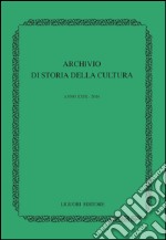 Archivio di storia della cultura: Anno  XXIX - 2016. E-book. Formato PDF ebook