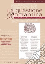 La questione Romantica: Nuova Serie Vol.8, n. 1-2 (2016) Special Issue: Edward Rushton’s Bicentenary, II, Literature/Culture. E-book. Formato PDF ebook