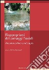 Riappropriarsi dei paesaggi fluviali: a cura di Elvira Petroncelli. E-book. Formato PDF ebook di Elvira Petroncelli