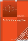 Aritmetica e algebra. E-book. Formato PDF ebook di Dikran Dikranjan