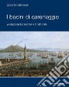 I bacini di carenaggio: Evoluzione funzionale e strutturale. E-book. Formato PDF ebook di Edoardo Benassai