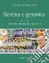 Genetica e genomica: Volume III  Genomica e Biotecnologie genetiche. E-book. Formato PDF ebook