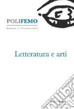 Poli-Femo: Nuova Serie di “Lingua e letteratura“  Numero 11-12  Anno 2016  Letteratura e arti. E-book. Formato PDF ebook