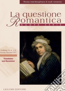 La questione Romantica: Nuova Serie Vol.9, n.1-2 (2017). E-book. Formato PDF ebook di Annalisa Goldoni