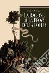 La ragione alla prova della follia. E-book. Formato EPUB ebook di Wanda Tommasi