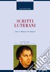 Scritti luterani: Linee di storiografia religiosa. E-book. Formato EPUB ebook