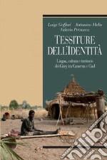 Tessiture dell’identità: Lingua, cultura e territorio dei Gizey tra Camerun e Ciad. E-book. Formato PDF ebook