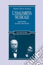 L’analfabeta musicale: Eugenio Montale da “Accordi“ a “Prime  alla Scala“. E-book. Formato EPUB