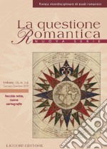 La questione Romantica: Vecchie rotte, nuove cartografie. Nuova Serie Vol.11, n.1-2 (2019). E-book. Formato PDF ebook