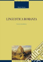 Linguistica romanza: Corso introduttivo. E-book. Formato PDF ebook