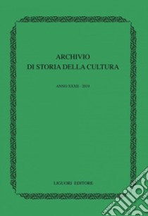 Archivio di storia della cultura. Anno XXXII - 2019. E-book. Formato PDF ebook di AA. VV.