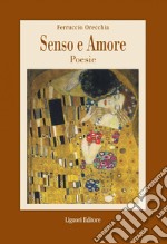 Senso e Amore: Poesie. E-book. Formato PDF ebook