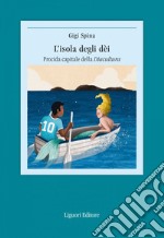 L’isola degli dèi: Procida capitale della Diacultura. E-book. Formato EPUB