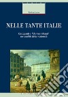 Nelle tante Italie: Gattopardi e “Uomini militanti“ nei conflitti della modernità. E-book. Formato EPUB ebook