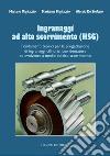 Ingranaggi ad alto scorrimento (HSG): Fondamenti teorici per la progettazione di ingranaggi cilindrici con dentature ad evolvente a medio e alto scorrimento. E-book. Formato PDF ebook di Mariano Migliaccio