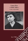 Cara Elsa: Storia di un’amicizia  a cura di Goffredo Fofi. E-book. Formato EPUB ebook