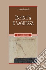 Infinità e vaghezza. E-book. Formato EPUB ebook