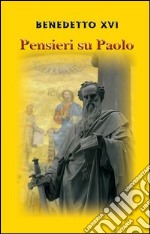 Pensieri su Paolo. E-book. Formato PDF ebook