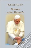 Pensieri sulla malattia. E-book. Formato PDF ebook