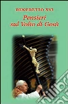 Pensieri sul volto di Gesù. E-book. Formato PDF ebook