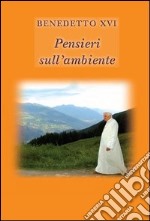 Pensieri sull'ambiente. E-book. Formato PDF ebook