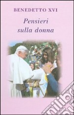 Pensieri sulla donna. E-book. Formato EPUB ebook