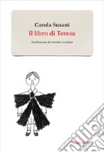 Il libro di Teresa. E-book. Formato EPUB ebook