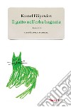 Il gatto nell'erba bagnata: Racconti. E-book. Formato EPUB ebook di Kornel Filipowicz