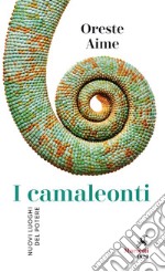 I Camaleonti: Nuovi luoghi del potere. E-book. Formato EPUB ebook