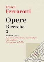 Opere. Ricerche 2: sezione terza. E-book. Formato EPUB