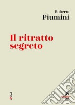 Il ritratto segreto. E-book. Formato EPUB ebook