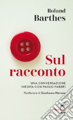 Sul racconto: Una conversazione inedita con Paolo Fabbri. E-book. Formato EPUB ebook