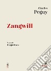 Zangwill: A cura di Giorgio Bruno. E-book. Formato EPUB ebook