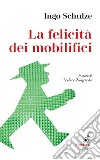 La felicità dei mobilifici: A cura di Stefano Zangrando. E-book. Formato EPUB ebook