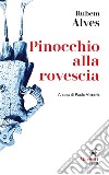 Pinocchio alla rovescia: A cura di Paolo Vittoria. E-book. Formato EPUB ebook