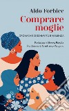 Comprare moglie: Cronache di schiavitù e violenza.. E-book. Formato EPUB ebook