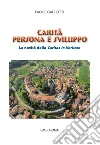 Carità persona e sviluppo. La novità della Caritas in veritate. E-book. Formato EPUB ebook di Paolo Carlotti