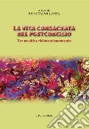 La vita consacrata nel postconcilio. Tra novità e ridimensionamento. E-book. Formato PDF ebook di Llanos M. O. (cur.)