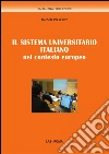 Il sistema universitario italiano nel contesto europeo. E-book. Formato PDF ebook di Michele Pellerey