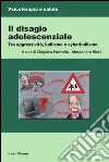 Il disagio adolescenziale. Tra aggressività, bullismo e cyberbullismo. E-book. Formato PDF ebook di Formella Z. (cur.) Ricci A. (cur.)