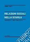 Relazioni sociali nella scuola. E-book. Formato PDF ebook di Herbert Franta