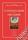 Evangelizzazione e educazione. E-book. Formato PDF ebook di Bozzolo A. (cur.) Carelli R. (cur.)