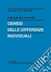 Psicologia della personalità. Genesi delle differenze individuali. E-book. Formato PDF ebook