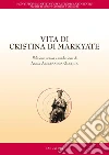 Vita di Cristina di Markyate. E-book. Formato PDF ebook di A. Aleksandra Glusiuk