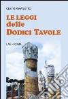 Le leggi delle dodici tavole. E-book. Formato PDF ebook di Cletus Pavanetto