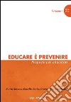 Educare è prevenire. Proposte per educatori. E-book. Formato PDF ebook